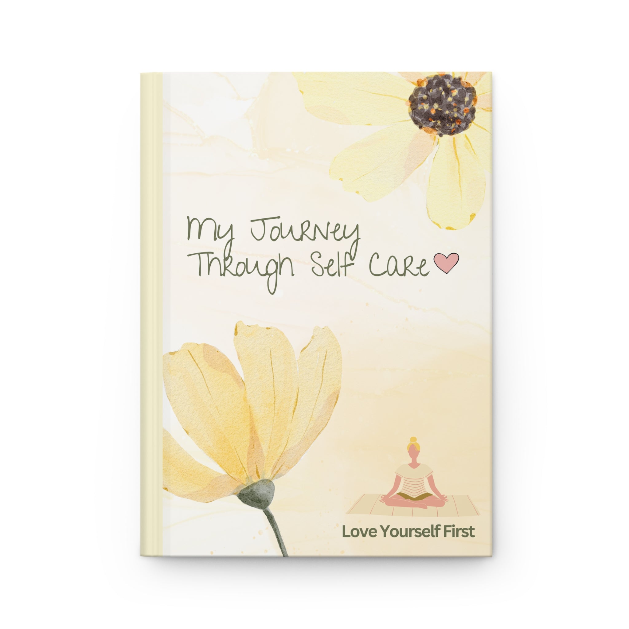 Self-Care Journal Hardcover — "My Journey Through Self Care"