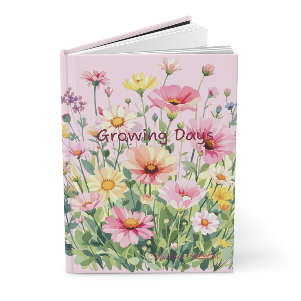Hardcover Journal — "Growing Days" Floral Notebook for Gratitude, Planning & Daily Reflection