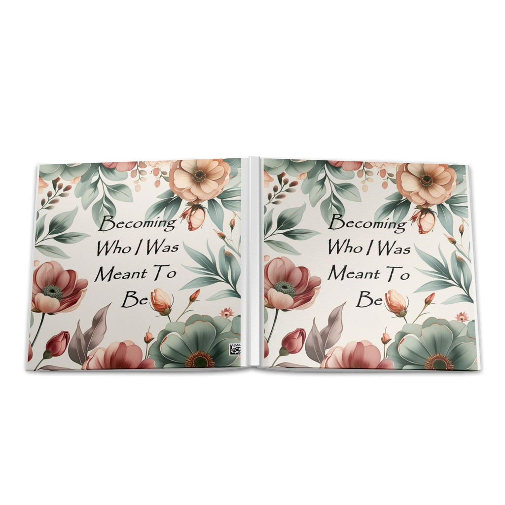 Hardcover Photo Book — "Becoming Who I Was Meant To Be" Floral Memory Album