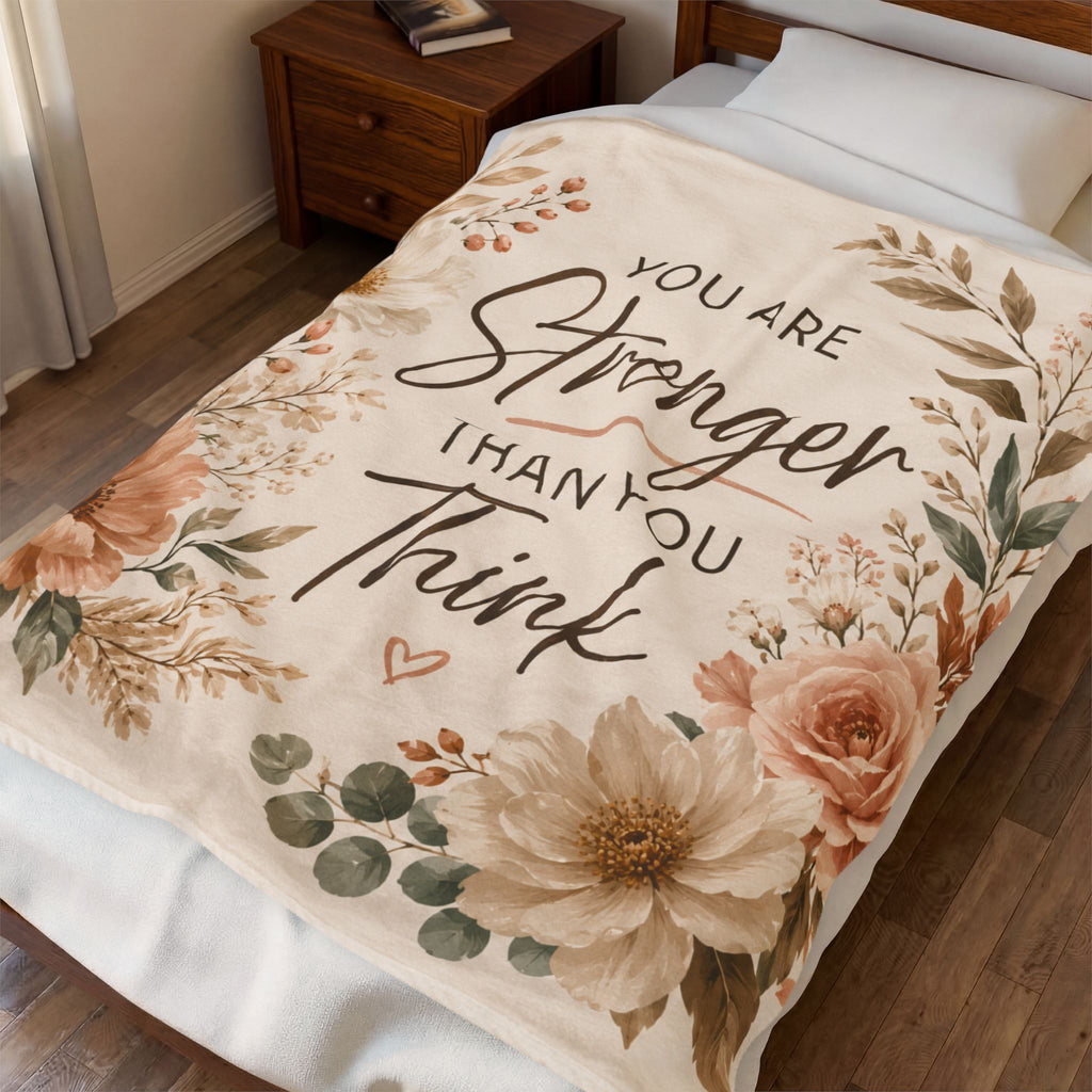 Velveteen Blanket – "You Are Stronger Than You Think" Floral Inspirational Throw